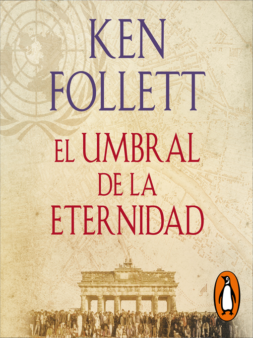 Title details for El umbral de la eternidad by Ken Follett - Available